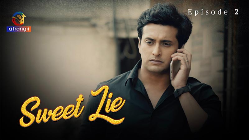 Sweet Lie | Season 01 | Episode 02